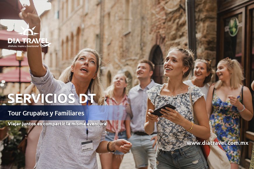 Tour Grupales  y Familiares | #DIATravel