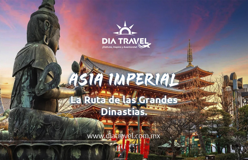 Asia Imperial 2027: La Ruta de las Grandes Dinastías. | #DIATravel